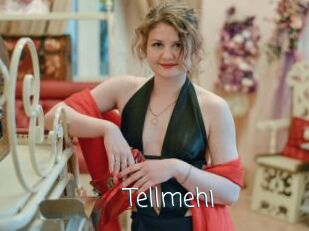 Tellmehi