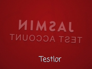 Testlor
