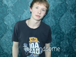 Texhandsome