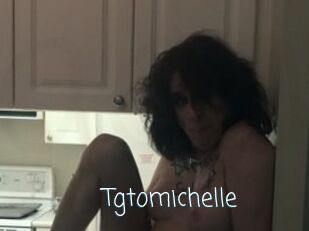Tgtomichelle