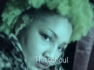 Thiccghoul