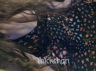 Thickchan