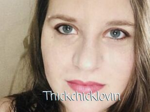 Thickchicklovin