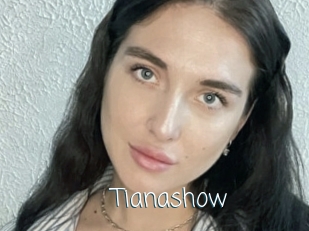 Tianashow