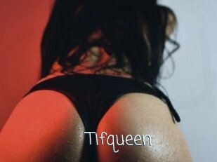Tifqueen