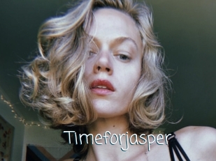 Timeforjasper