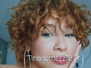 Tinagomezz18