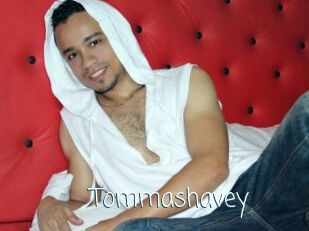 Tommashavey
