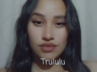 Trululu