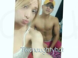 Twonaughtyhot