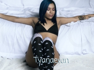 Tyanaevan