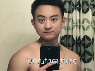 Uncutamature