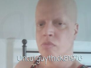 Uncutguythick81976