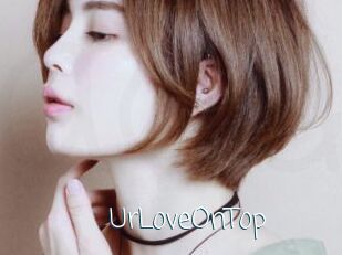 UrLoveOnTop
