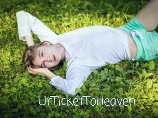 UrTicketToHeaven