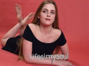 Ufeelmysoul