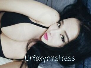 Urfoxymistress