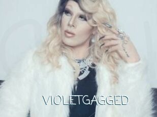 VIOLETGAGGED