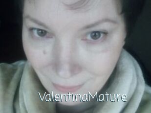 ValentinaMature