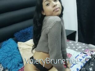 ValeryBrunettee