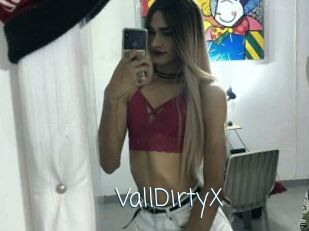 VallDirtyX