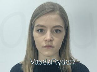 VaselaRyderz