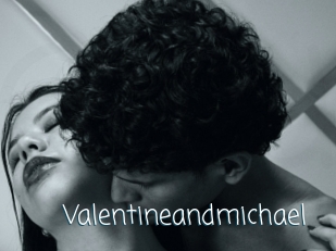 Valentineandmichael