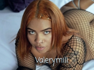 Valerymill