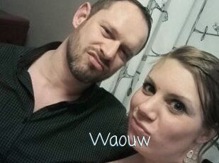 Waouw