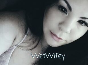 WetWifey