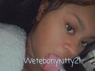 Wetebonykitty21