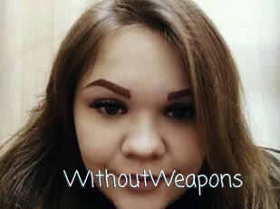 WithoutWeapons