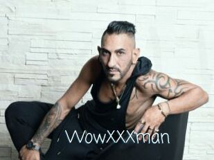 WowXXXman