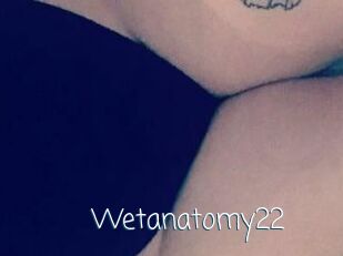 Wetanatomy22