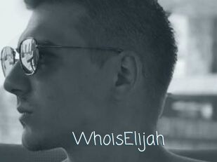 WhoisElijah
