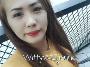 WittyWETjenna
