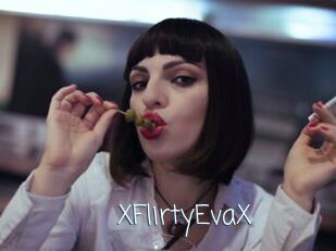 XFlirtyEvaX