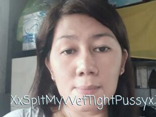 XxSpitMyWetTightPussyxX