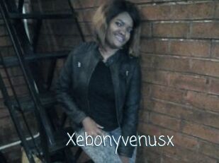Xebonyvenusx