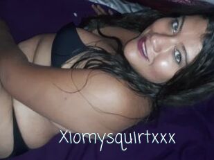 Xiomysquirtxxx