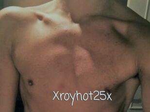 Xroyhot25x
