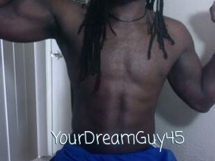 YourDreamGuy45