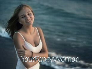 YourFancyWoman