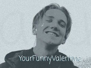 YourFunnyValentine
