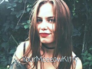 YourMeeeowKitty