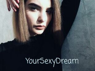 YourSexyDream
