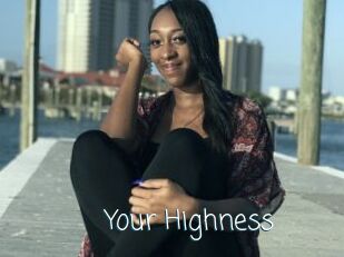 Your_Highness