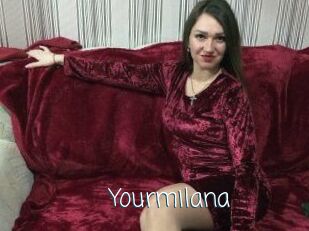 Yourmilana