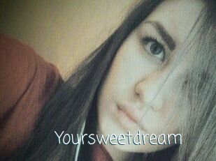 Your_sweet_dream_