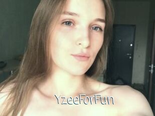 YzeeForFun